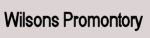 Wilsons Promontory Accommodation and Information